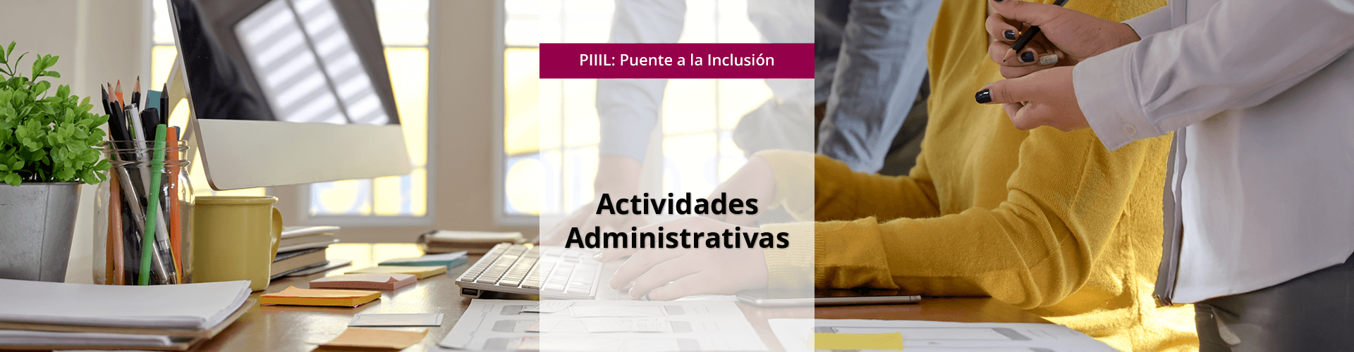 Actividades Administrativas: Puente a la Inclusión