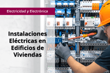 banner_Small_OCU_ISBS_Ins-Elec-Edificios-Viviendas MF0820_2 - Instalaciones Eléctricas en Edificios de Viviendas