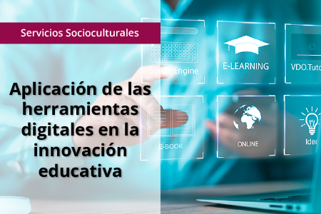 SSCE0173 - Aplicación de las herramientas digitales en la innovación educativa