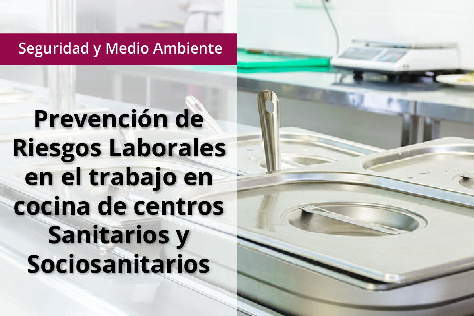 SEAD0240 - Prevención de Riesgos Laborales en el Trabajo en Cocina de Centros Sanitarios y Sociosanitarios
