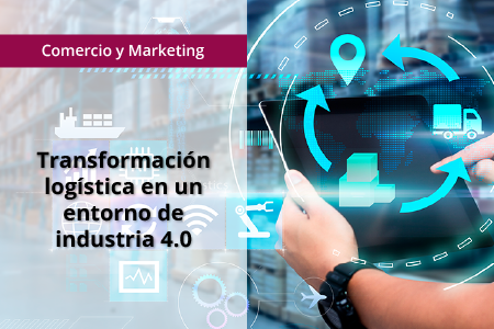 COML02 - Transformación logística entorno industria 4.0